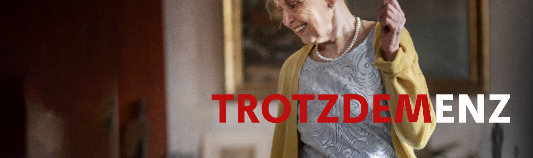 TROTZ DEMENZ – Der Podcast