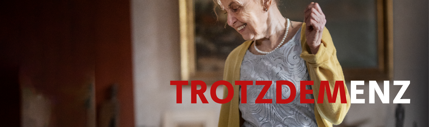 TROTZ DEMENZ – Der Podcast